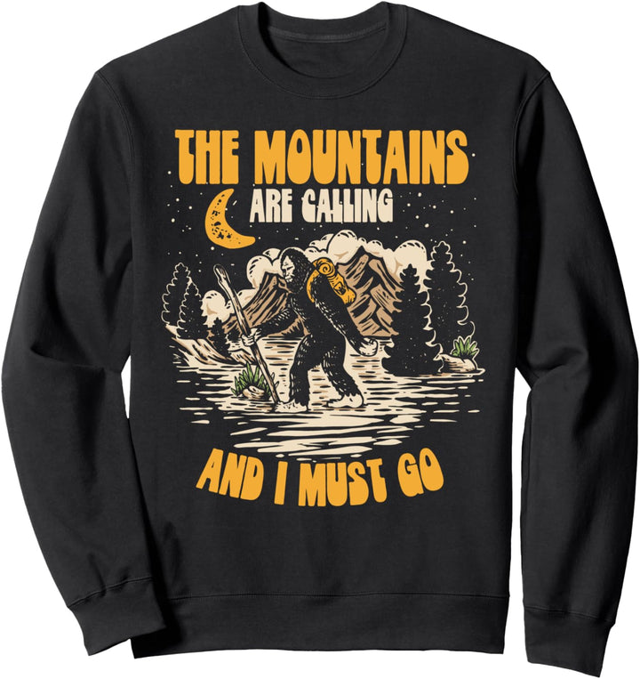 Hiking Bigfoot Mountains Are Calling & I Must Go Retro Night Sweatshirt