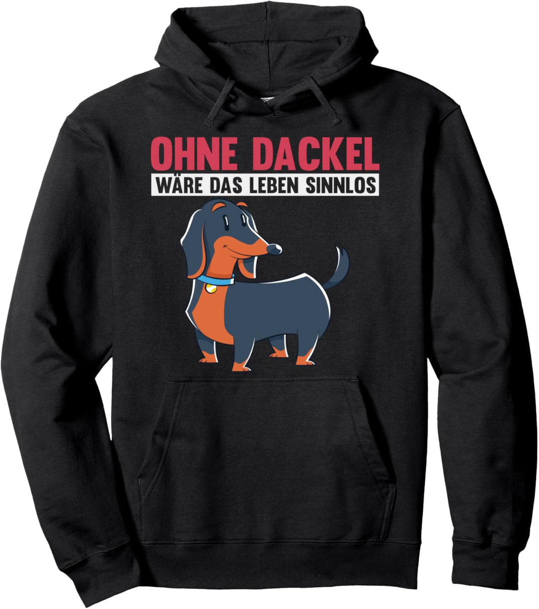 Hundebesitzer Hundehalter Hundefreund Lustiges Dackel Pullover Hoodie