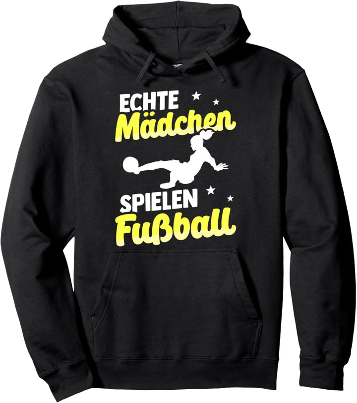 Echte Mädchen Spielen Fussball Fussballerin Geschenk Fussball Pullover Hoodie