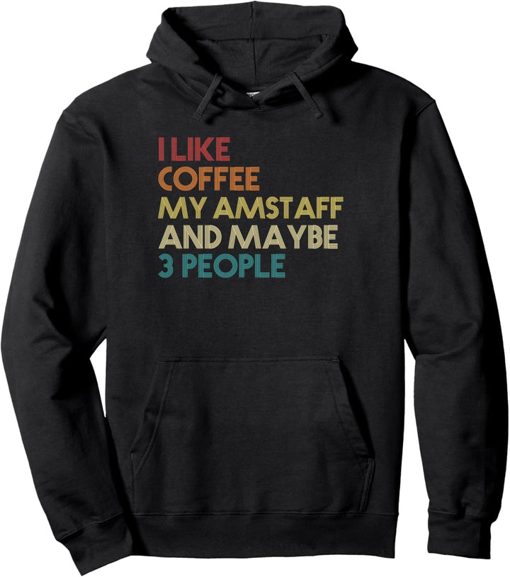 American Staffordshire Terrier Dog Owner Coffee Lovers Gift Pullover Hoodie