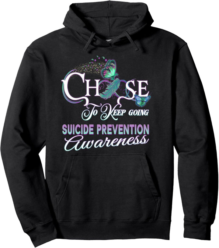 Suicide Prevention Awareness You Matter Choose To Keep Going Pullover Hoodie