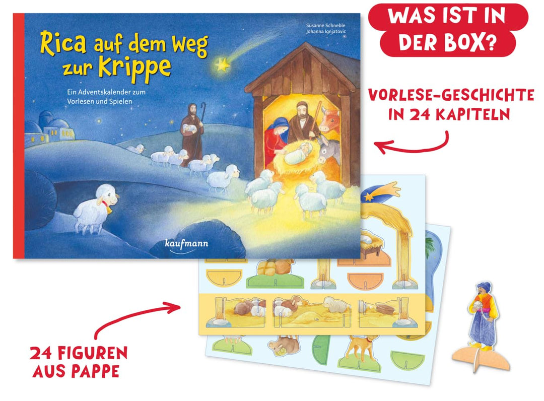 Rica auf dem Weg zur Krippe: Adventskalender zum Vorlesen und Spielen - mit 24 Spielfiguren (Advents