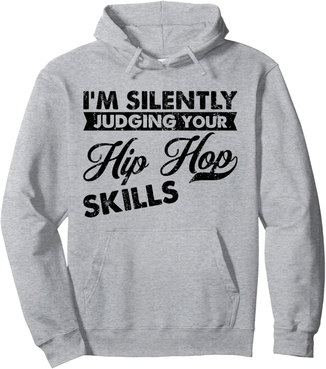 I'm Silently Judging Your Skills - Musiker Hip Hop Pullover Hoodie