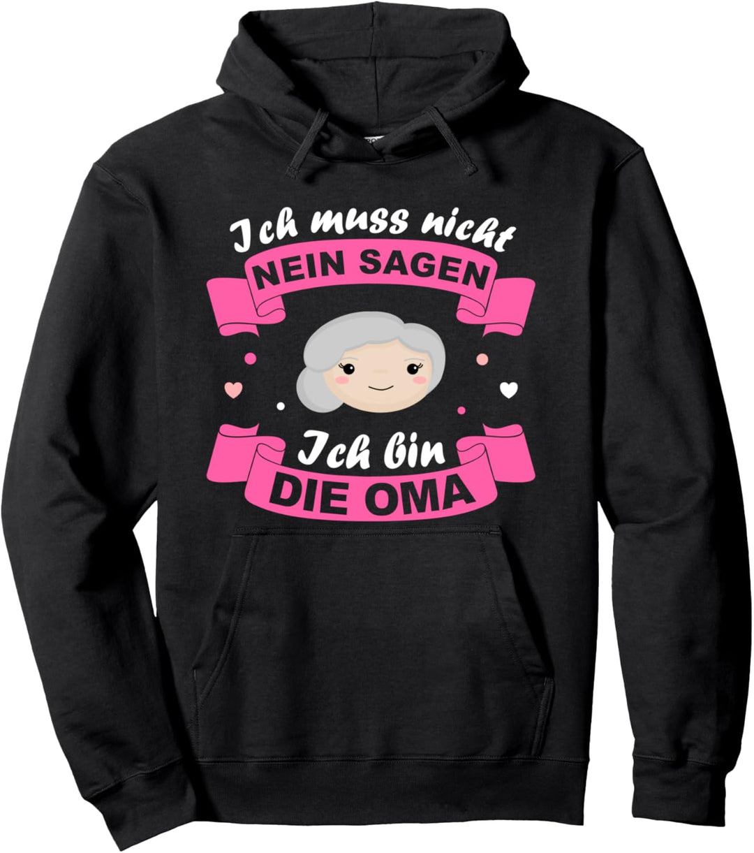 Grossmutter Rentnerin Seniorin Pensionärin Ich Bin Die Oma Pullover Hoodie