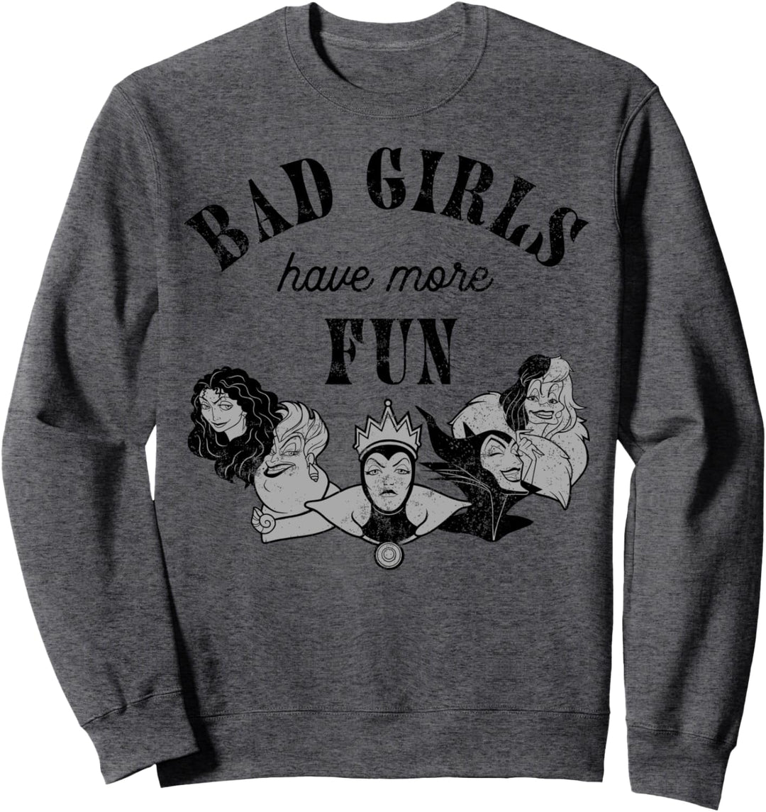 Disney Villains Bad Girls Have More Fun C1 Sweatshirt