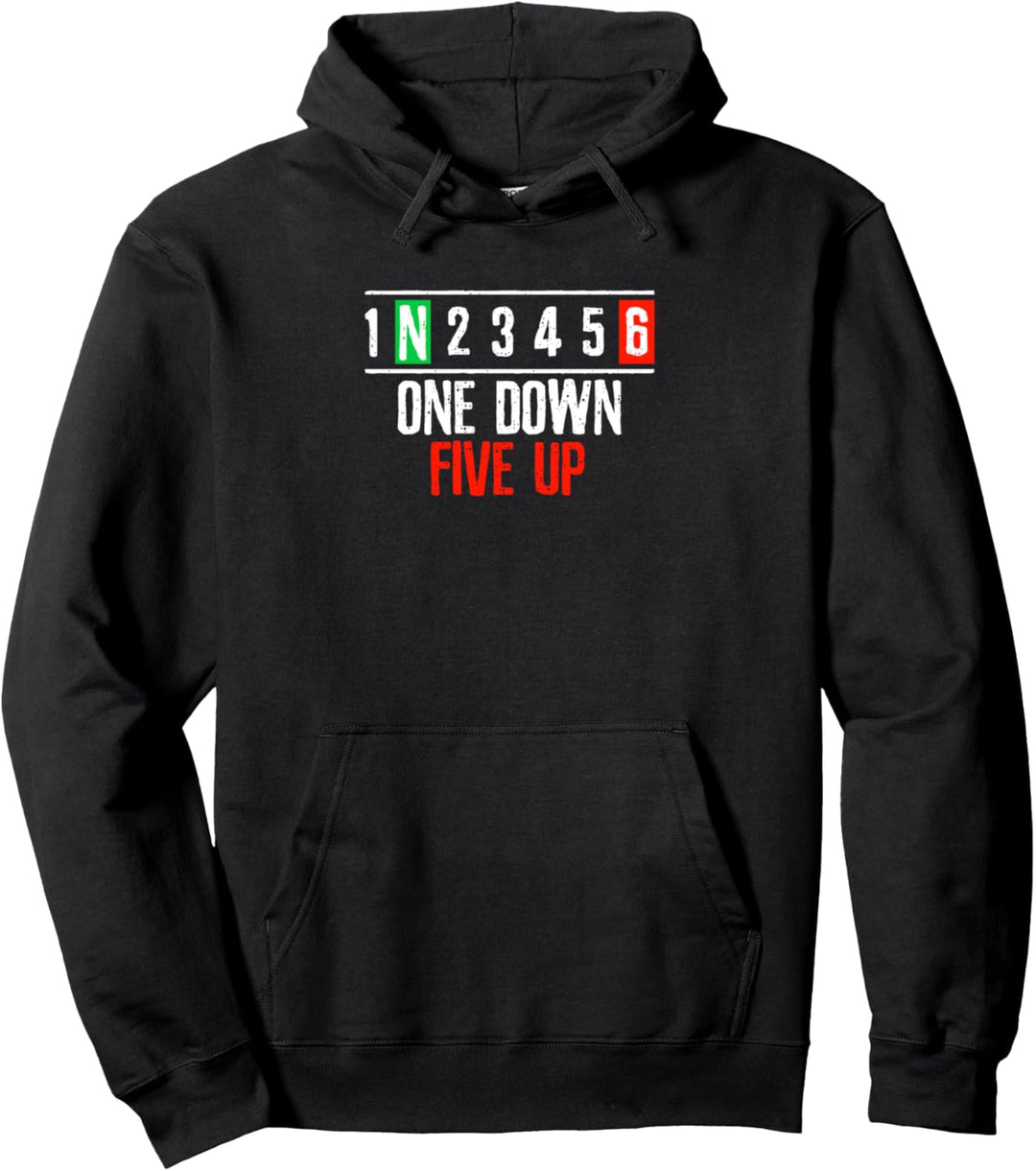 One Down Five Up Gänge Motorrad Motorradfahren Biker Biken Pullover Hoodie