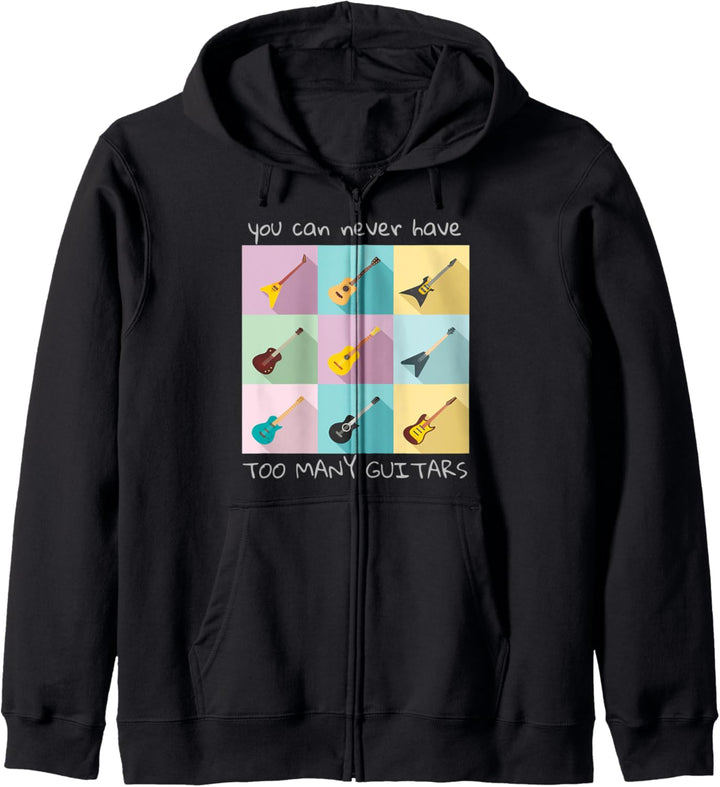 You Can Never Have Too Many Guitars Musik Geschenk Kapuzenjacke