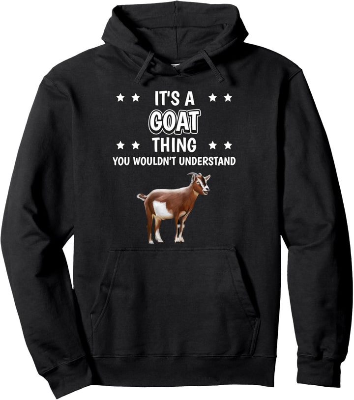 Ist so ein Ziege Ding Lustiger Spruch Ziegen Pullover Hoodie