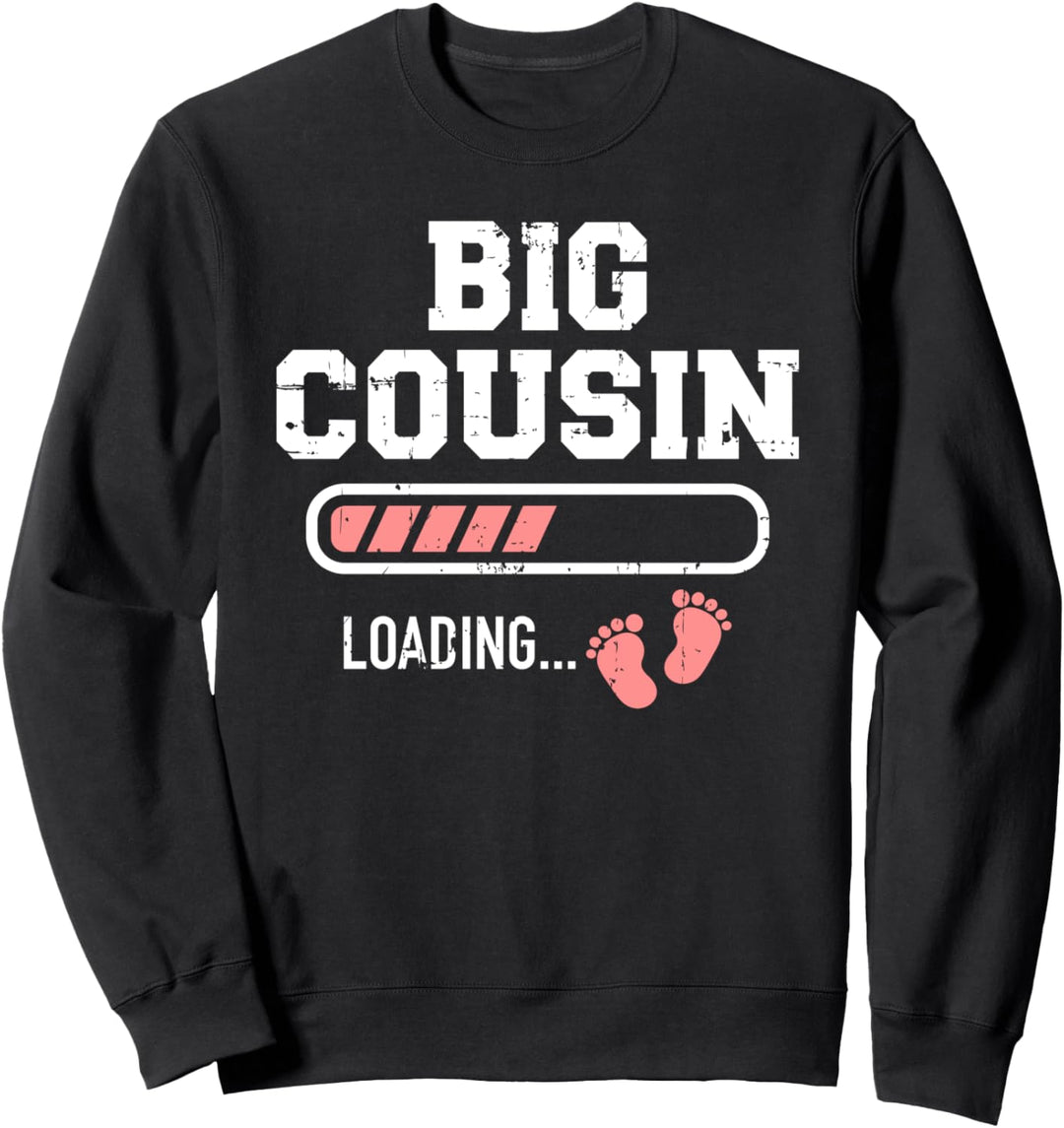 Grosse Cousine lädt Ladebalken Sweatshirt