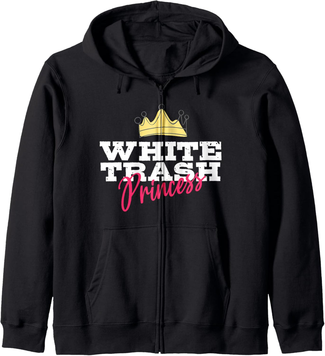 Lustiger Redneck White Trash Princess Country Trailer Park Kapuzenjacke