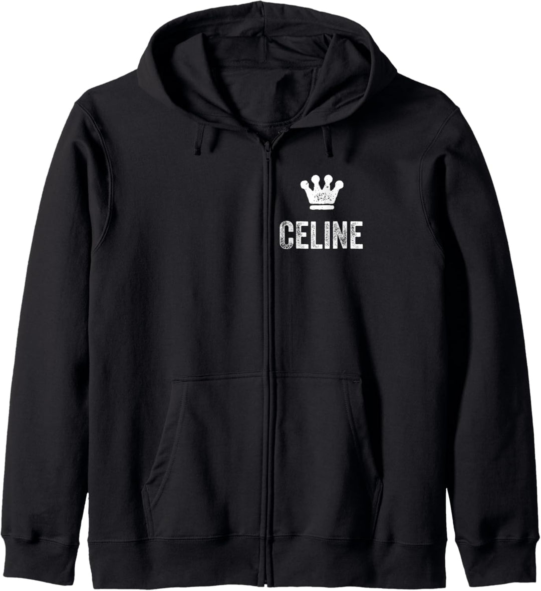 Celine die Königin/Krone und Name Design – Frauen namens Celine Kapuzenjacke