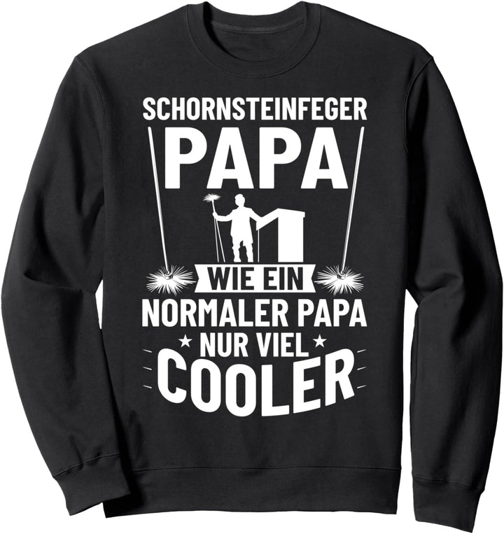 Kaminfeger Schornsteinfeger Kostüm Essenkehrer Kaminkehrer Sweatshirt