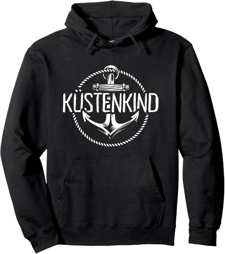 Küstenkind Anker Heimat Norddeutschland Nordsee Hamburg Moin Pullover Hoodie