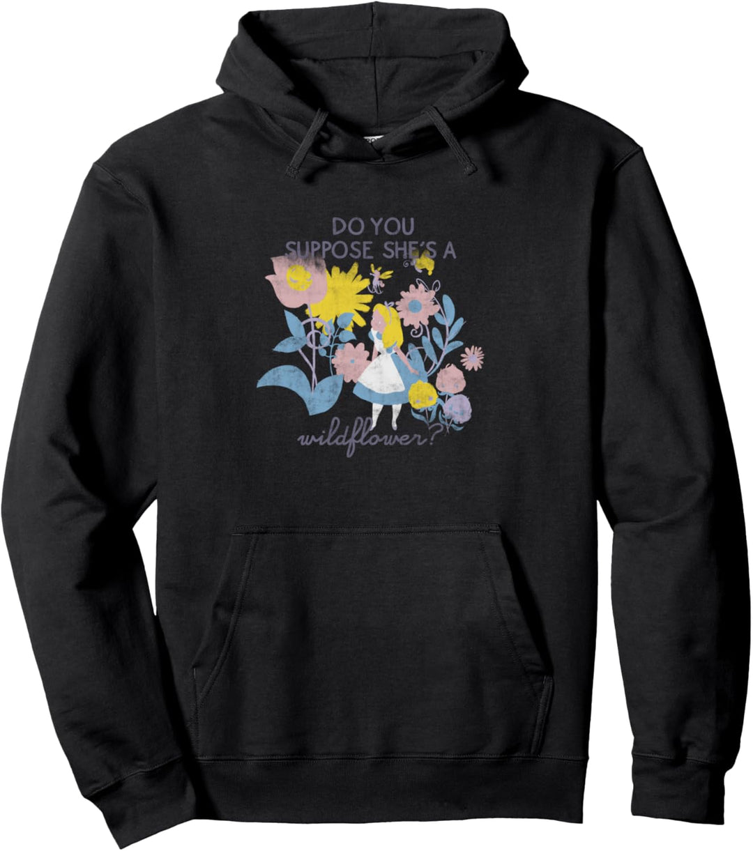 Disney Alice In Wonderland Do You Suppose She's A Flower Hmm Pullover Hoodie