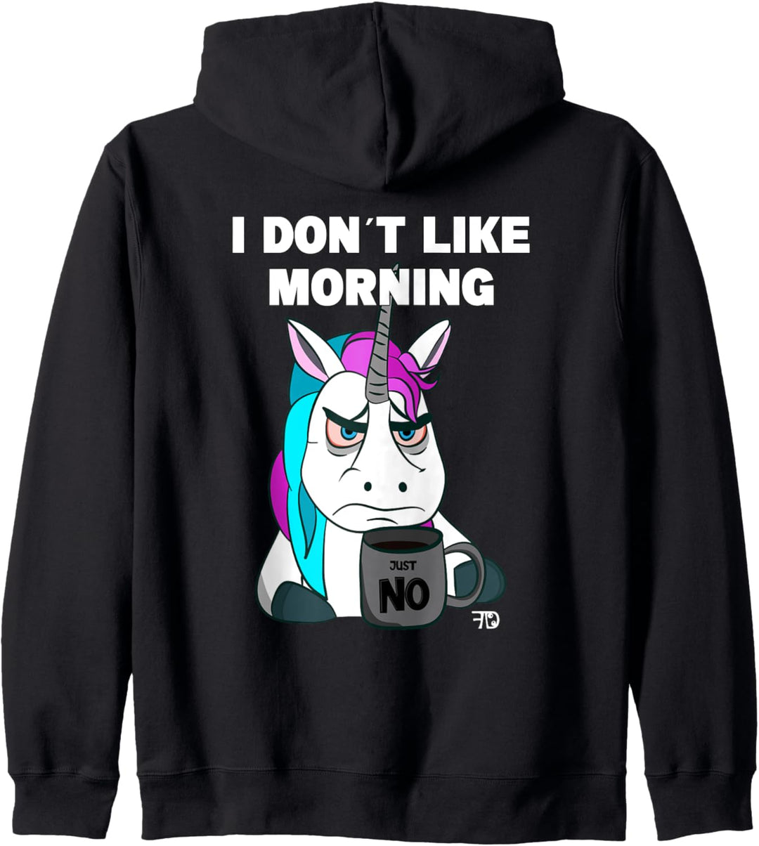 Just no. Mürrisches lustiges Einhorn mit Kaffeetasse Kapuzenjacke