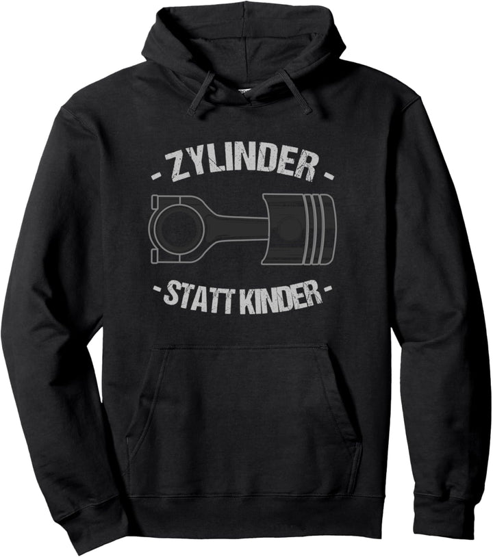 Zylinder Statt Kinder Auto Tuning Mechaniker Schrauber Fun Pullover Hoodie