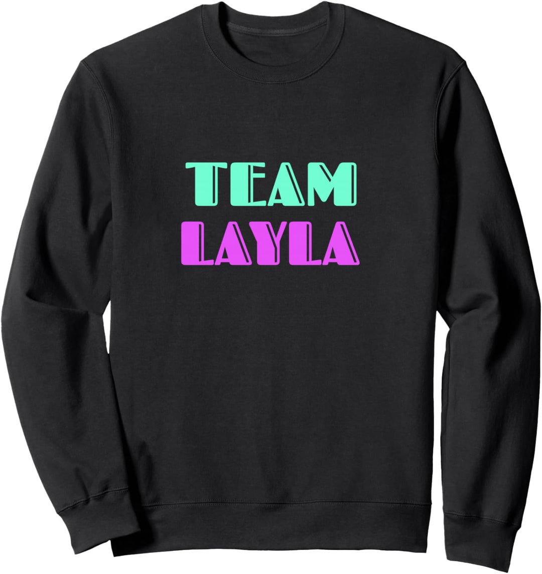 Cheer for Layla, Show Support Be On Team Layla | 90s Style Sweatshirt