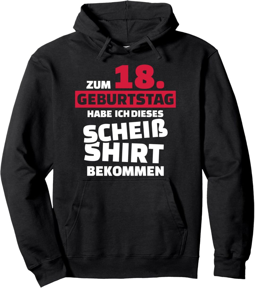 18. Geburtstag Pullover Hoodie