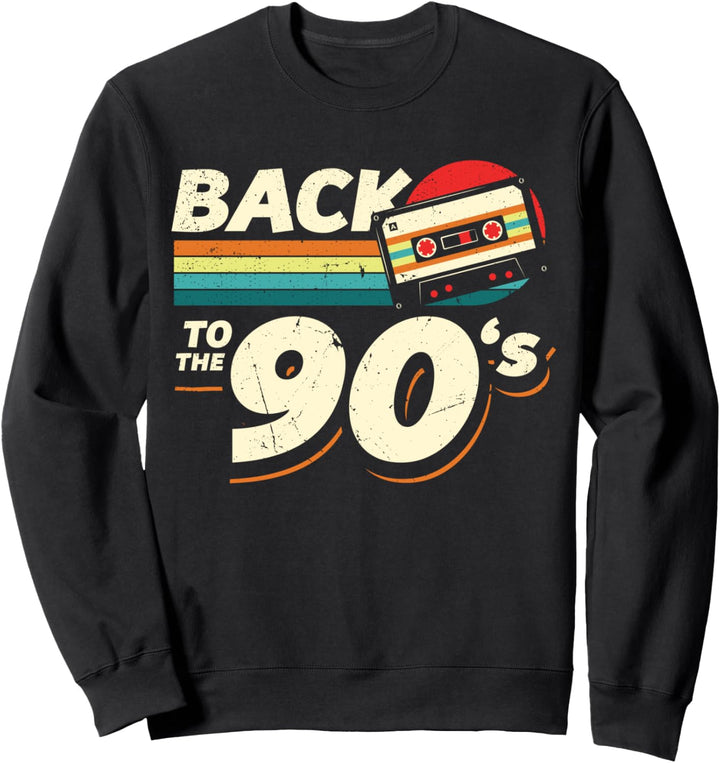 90er Jahre Outfit | Back to the 90s Retro Party Karneval Sweatshirt
