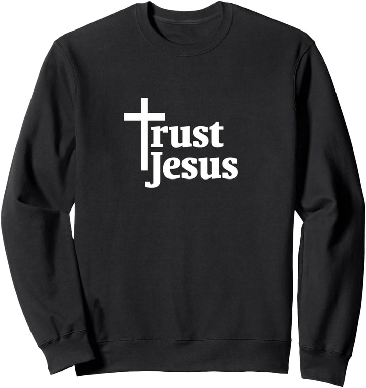 Inspirierendes VERTRAUEN JESUS LIEBT MICH Religiöse Kirche Sweatshirt