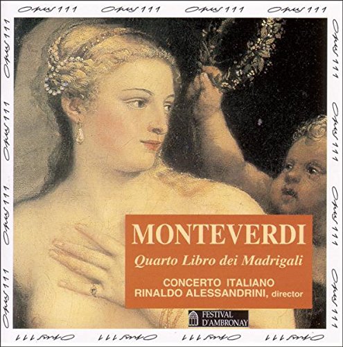 Monteverdi: Madrigalbuch 4 (1603), Audio-CD