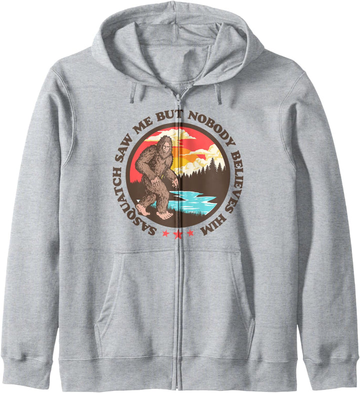 Sasquatch Saw Me But Nobody Believes Him Funny Bigfoot Kapuzenjacke