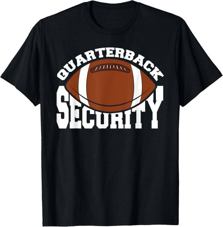 Football-Quarterbacks Security Touchdown T-Shirt