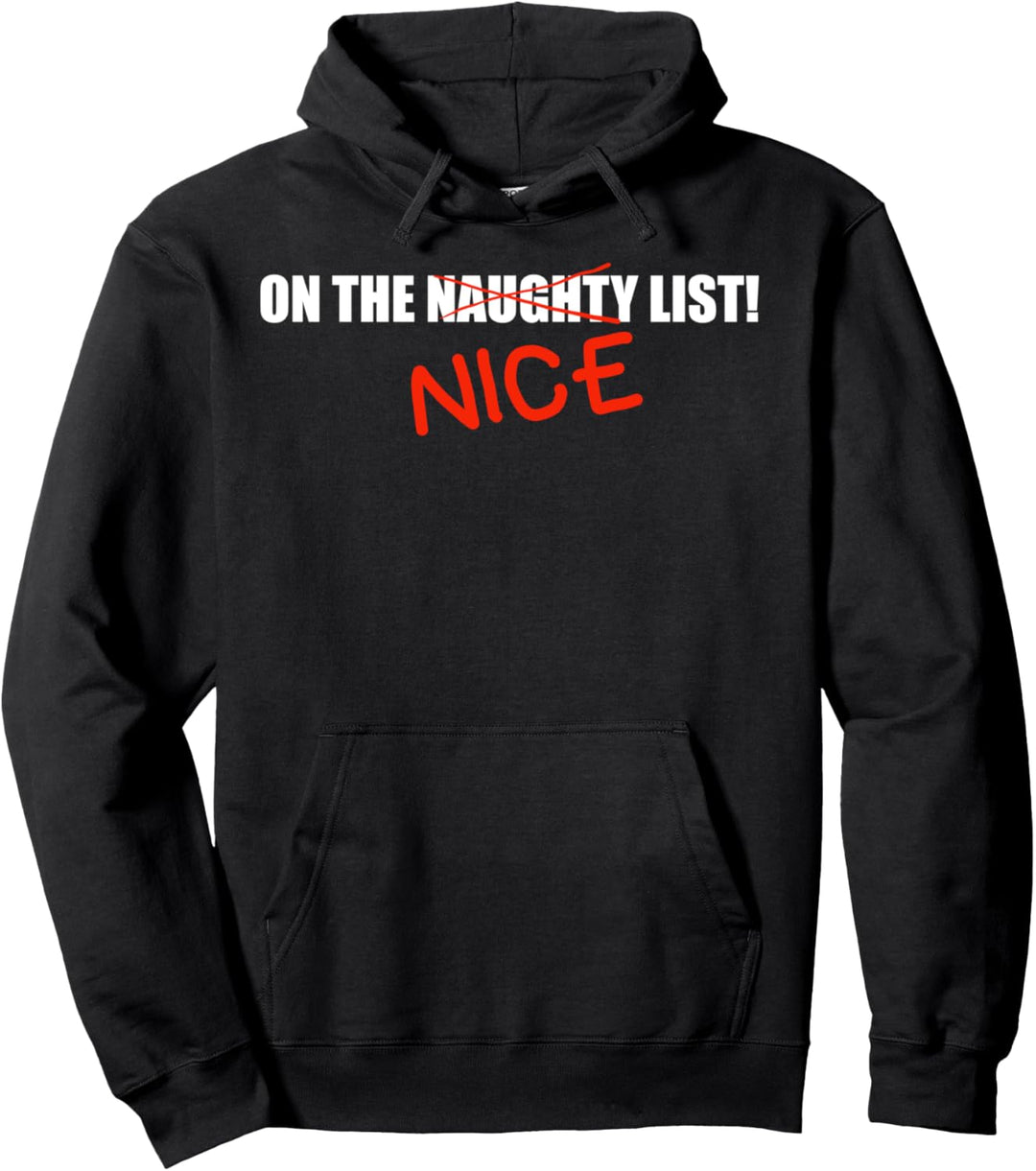 On The NICE List Christmas Pullover Hoodie
