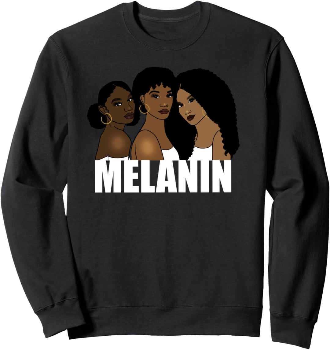 Melanin Black Girl Magic Afro Queen Frauen Geschenk Sweatshirt
