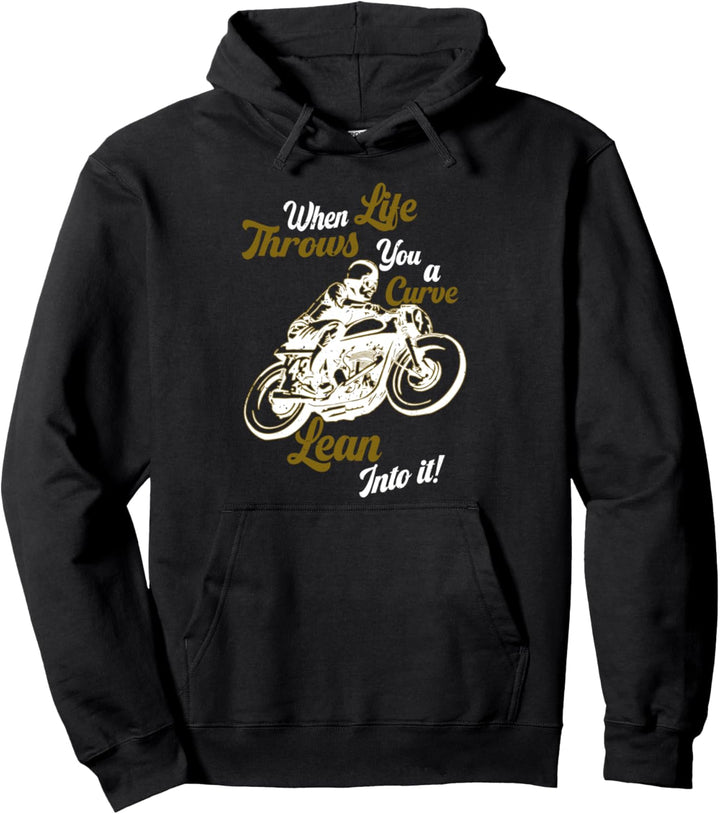 When life throws you a Curve lean into it Chopper Motocross Pullover Hoodie