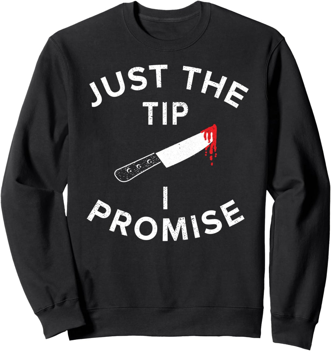 Nur der Tipp, den ich verspreche Pun Knife Funny Halloween Sweatshirt