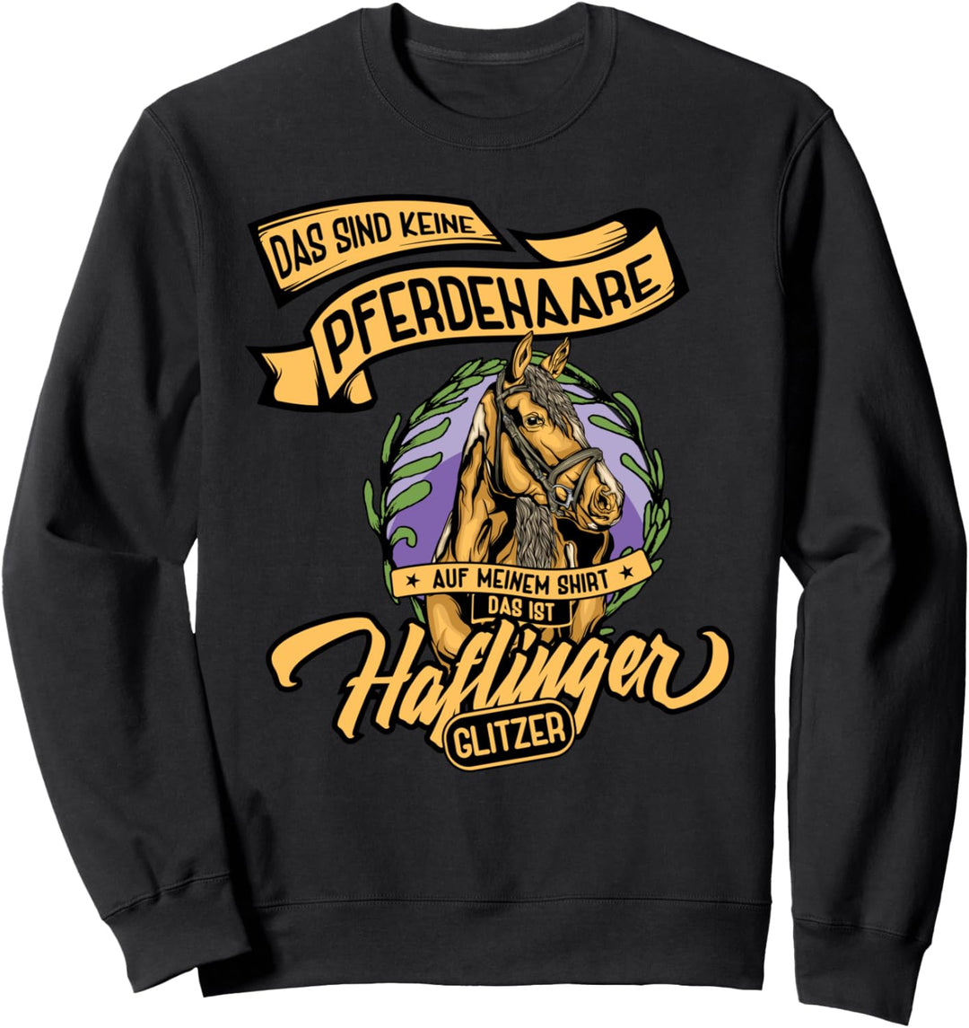 Tolles Reiterin Geschenk für Haflinger Reiter - Haflinger Sweatshirt