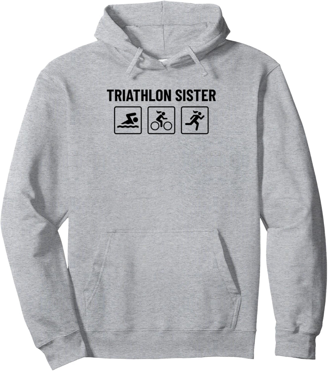 Sister Graphic Run Bike Swim Triathlon Triathlet Sportsman Pullover Hoodie