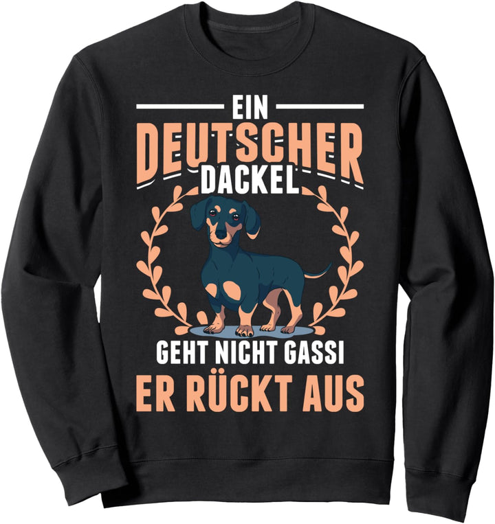 Deutsche Dackel rücken aus - Lustiges Dackel Sweatshirt