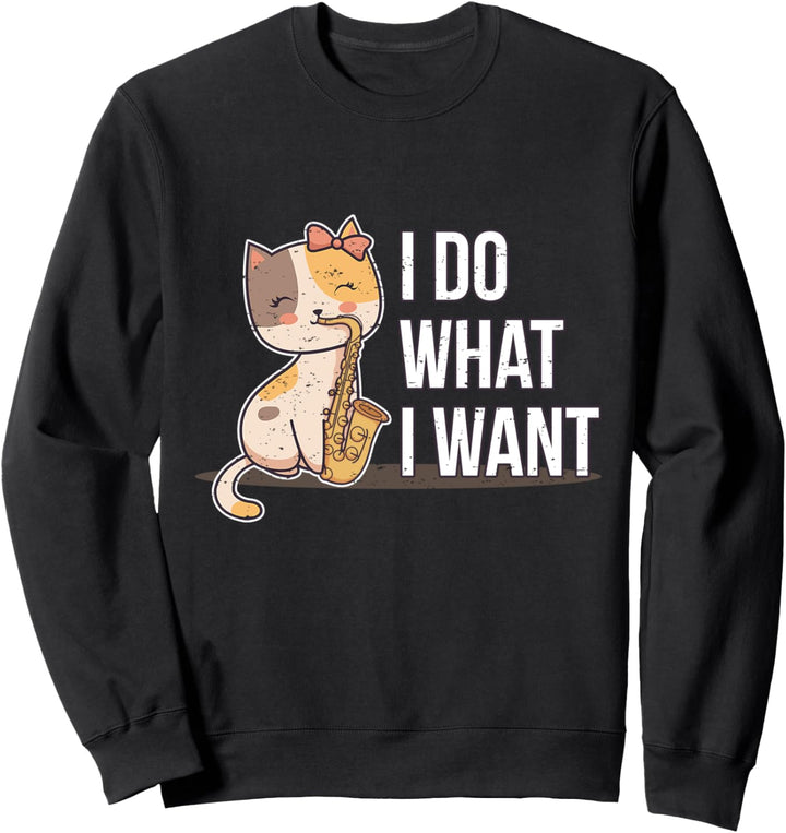 Saxophonist Ich Tue Was Ich Will Saxofon Katze Saxophon Sweatshirt