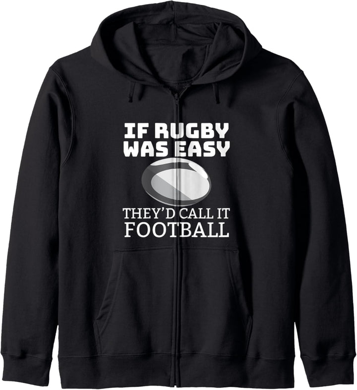 If Rugby Was Easy They'd Call It Football Rugby Fan Kapuzenjacke