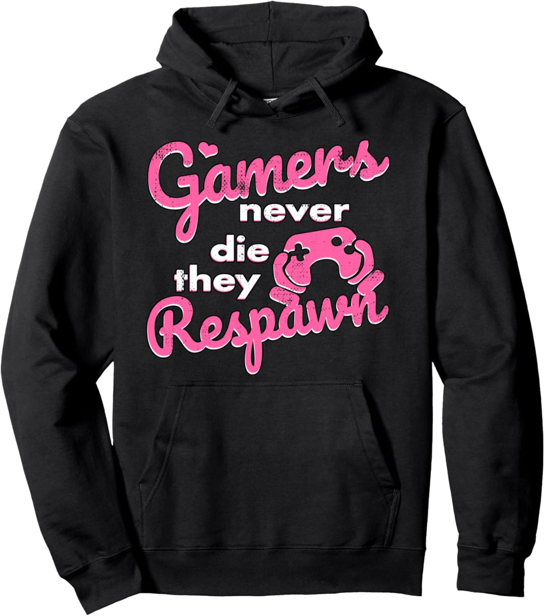 Gamers Never Die They Respawn - Pink Gamer Girl Pullover Hoodie
