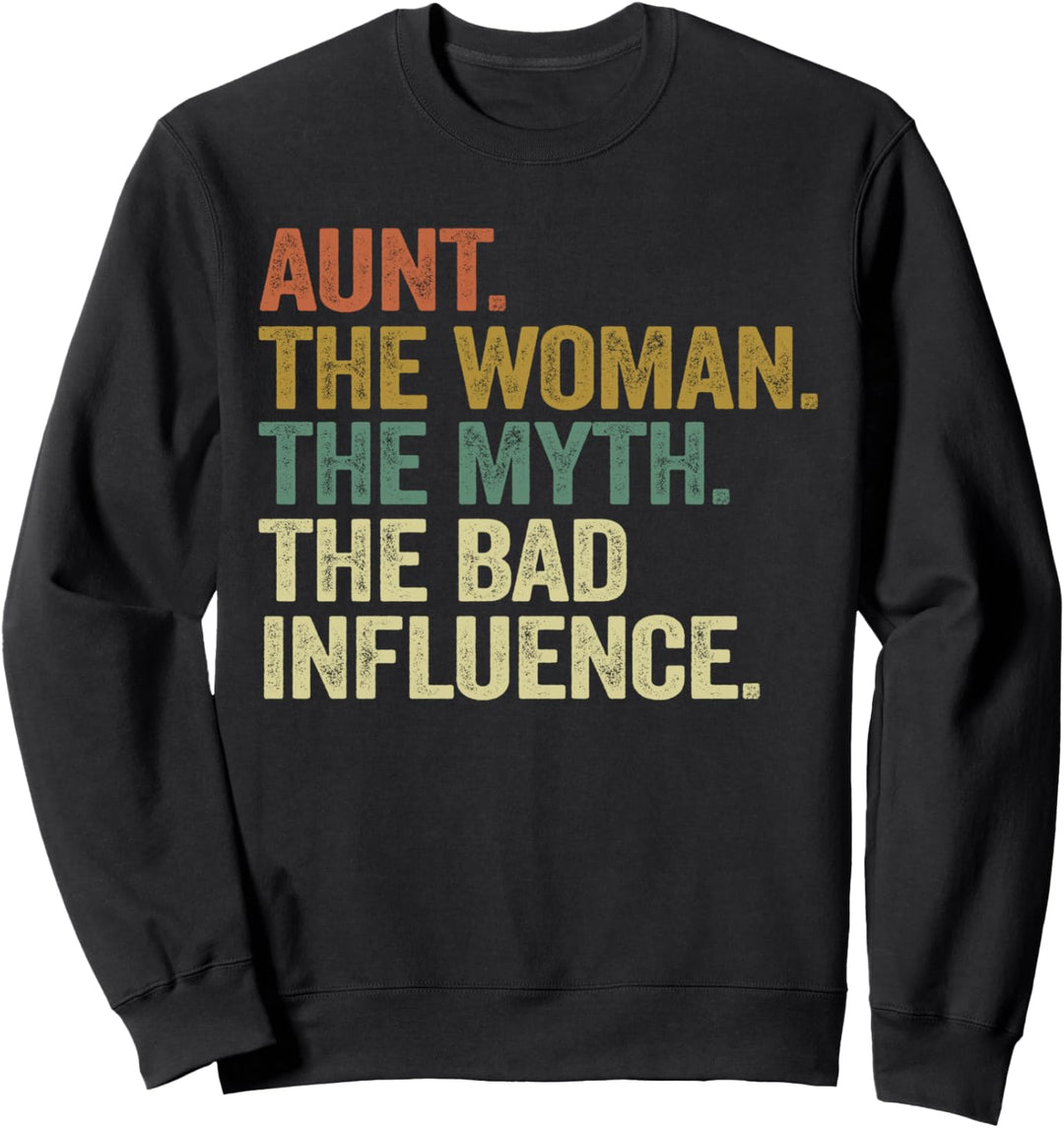 Vintage Cool Tante Frau Mythos schlechter Einfluss Sweatshirt