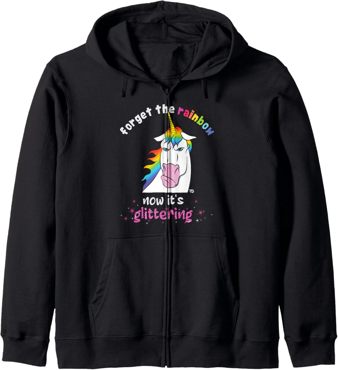 Now it´s glittering, lustiges grimmiges Einhorn Kapuzenjacke