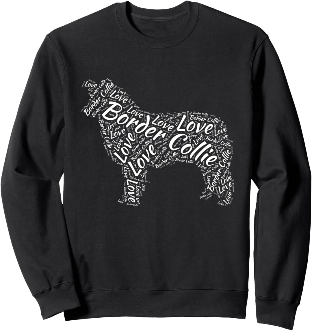 Liebe Grenze Collie Hund Silhouette Wort Wolke Haustier Sweatshirt