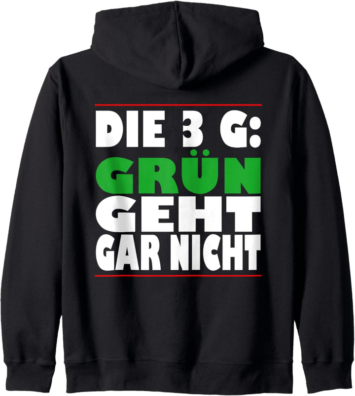 Die 3G Grün Geht Gar Nicht Kapuzenjacke