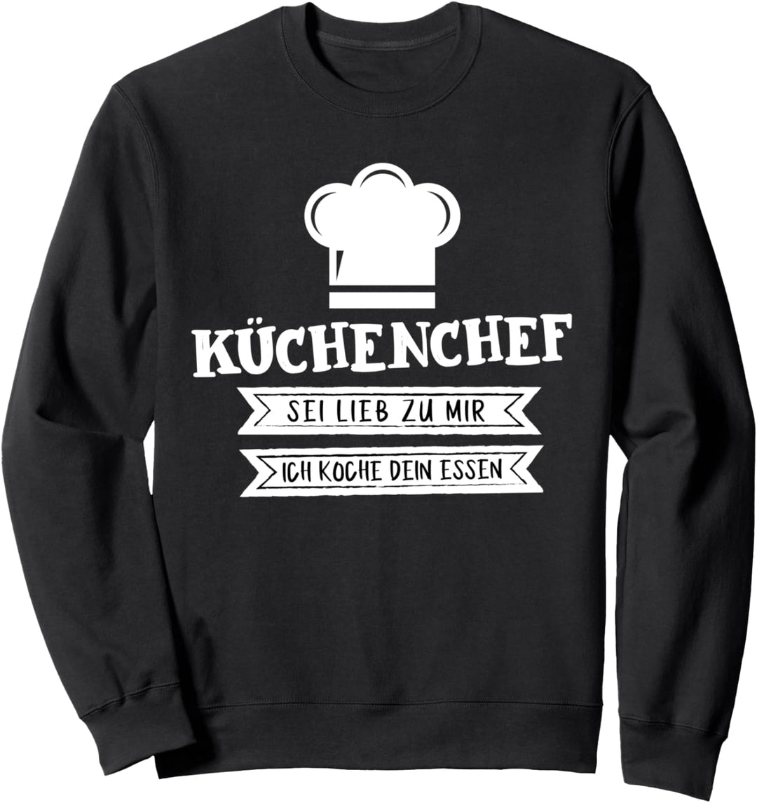 Küchenchef Koch Kochen Küche Chef Chefkoch Köchin Geschenk Sweatshirt