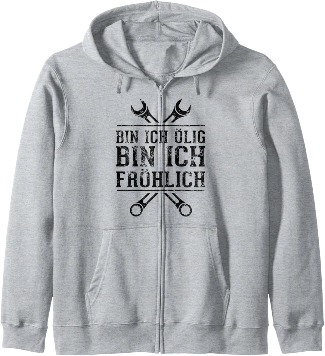 Ölig Bin Ich Fröhlich Lustiges KFZ Mechaniker Geschenk Kapuzenjacke