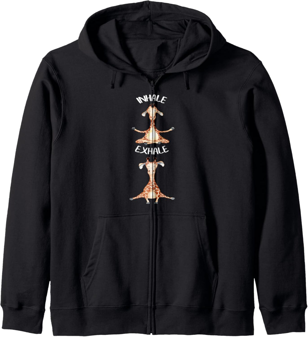 Lustiges Workout Inhale Exhale Zitat Giraffe Yoga Pose - Relax Kapuzenjacke