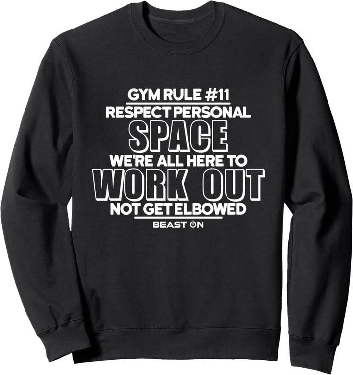 Gym Rule #11 Funny Gym Training Fitness Workout Sayings Sweatshirt