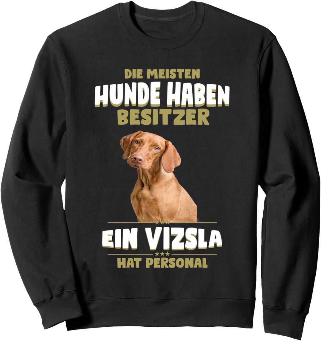 Magyar Vizsla - Vizsla Hund Sweatshirt