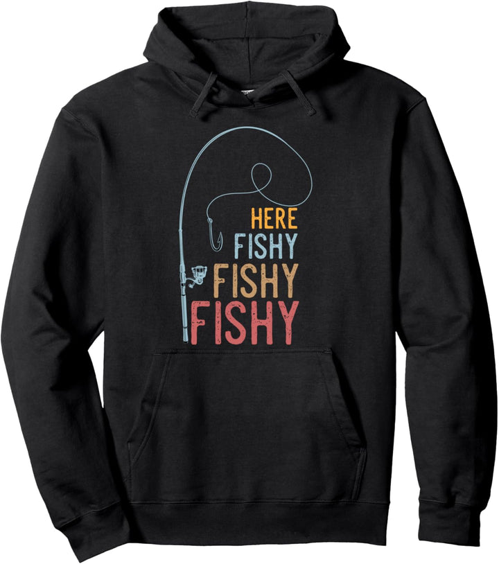 Here Fishy Fishy Fischen Karpfen Hecht Mann Carp Fishing Pullover Hoodie