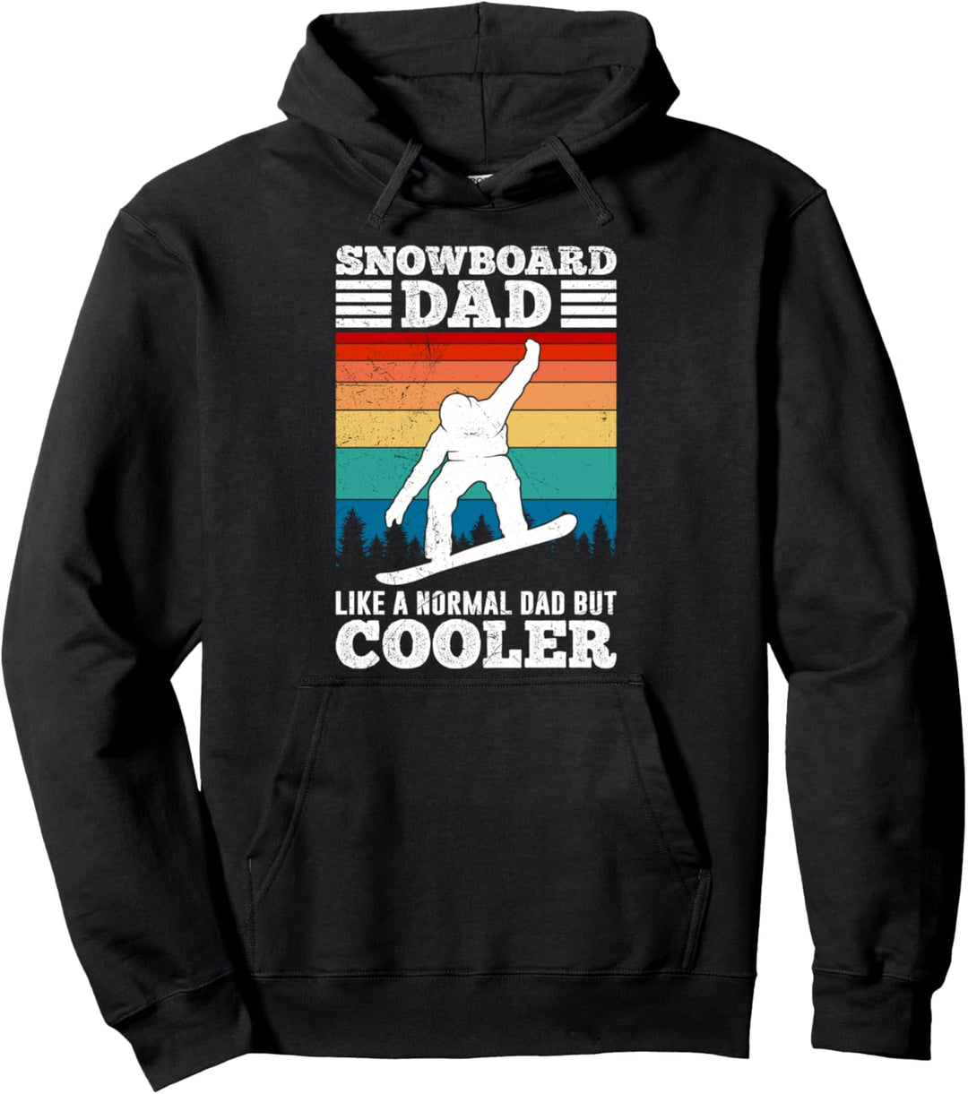 Snowboard Dad Like a Normal Dad but Cooler Väter Pullover Hoodie