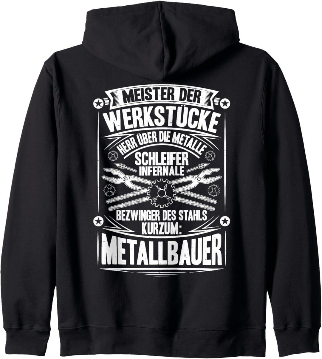 Bezwinger Des Stahls Metallbauer Kapuzenjacke