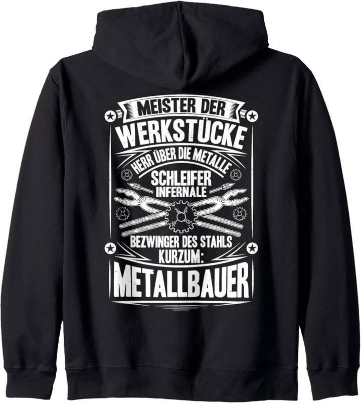 Bezwinger Des Stahls Metallbauer Kapuzenjacke